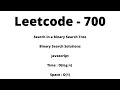 700 Search in a Binary Search Tree - Javascript