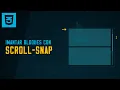 Imantar bloques con SCROLL-SNAP CSS