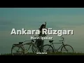 Mavi Işıklar - Ankara Rüzgarı (sözleri/lyrics)