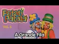 Download Lagu Patati Patatá - A Grande Fila (Clipe 16:9)