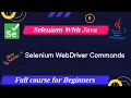 Selenium WebDriver Methods Get Conditional Browser methods Selenium Full Course for Beginners