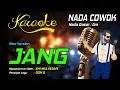Download Lagu Karaoke JANG - Oon B ( Nada Pria )