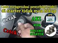 Download Lagu CARA MENENTUKAN PENYEBAB MOBIL TIDAK KUAT STARTER HANYA BUNYI  CETEK ANTARA AKI ATAU DINAMO STARTER