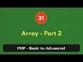 31 Array - Part 2 PHP Tutorial Basic to Advanced PHP 8 2