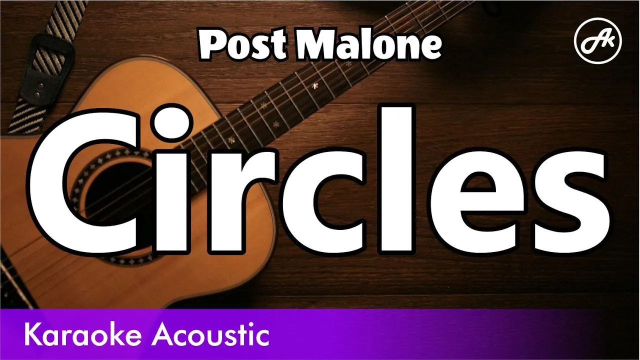 Post Malone - Circles (SLOW karaoke acoustic) Post Malone - Circles (SLOW karaoke acoustic)