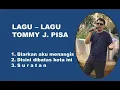 Lagu LAGU - LAGU TOMMY J. PISA   (Cover)
