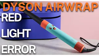 Dyson Airwrap Red Light Issue - Airwrap Dont Working Error