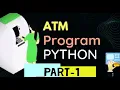 making fully working ATM in python with source code codewithsolo666 part-1