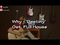 Download Lagu Why - Destiny (Ost. Full House) Fingersyle guitar and Instrument by Faiz Zelfa