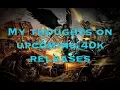 My thoughts on upcoming Codex releases for Warhammer 40k