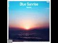 Blue Sunrise (Original Version)