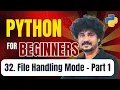 Python for Beginners 32 File Handling Modes in Python - Part 1