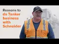 Why do business with Schneider as a tanker owner-operator