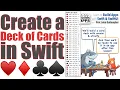 Creating a Deck of Cards in Swift An Applied Use of Enums Structs and an Array of Structs 2026