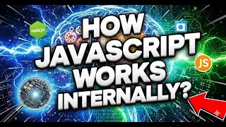 How JavaScript Works Internally Beginners Guide Where to Write Code JS Engine Explained
