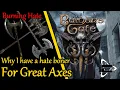 Why I have a hate boner for great axe s Baldur s gate 3