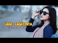 Lagu Lagi - Lagi Cinta | Dangdut Remix | Cipta Rhoma Irama