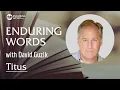 Remember What You Used To Be - Titus 3 3