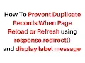 prevent duplicate inserts when page is refreshed display label c 4 6