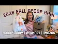 2026 Fall Decor Haul Amazon Hobby Lobby Walmart Dollar Tree