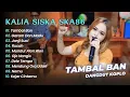 Download Lagu Kalia Siska Ft SKA 86 - TAMBAL BAN - GARAM DAN MADU || DANGDUT KOPLO HITS 2025