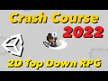 2D Top Down Pixel Art RPG Game Dev in Unity 2022 Crash Course Tutorial for Beginners