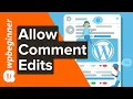 How to Allow Users to Edit their Comments in WordPress