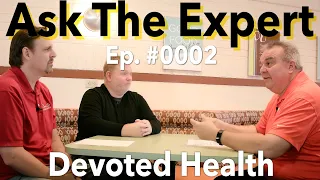 Ask The Expert Podcast Ep Devoted Health Plans