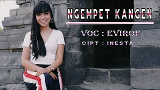 Download Evirof - Ngempet Kangen (Official Music Video) MP3