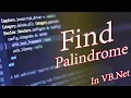 Find Palindrome In String Visual Basic Tutorial in Hindi