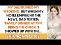 Lagu My Dad Ruined My Wedding  But When My Hotel Empire Hit The News, Dad Texted Family Dinner...