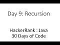 Day 9 Recursion HackerRank Java 30 days of code