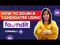 How to Source Candidate using Foundit Formerly Monster Must Watch for Recruiters