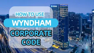 How To Use WYNDHAM Hotels Corporate Codes GET HUGE HOTEL SECRET With Travel Hack