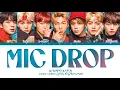 Download Lagu BTS(방탄소년단) - Mic Drop (Steve Aoki Remix) || Color Coded Lyrics Eng/Rom/Han