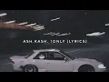 ash kash 1only
