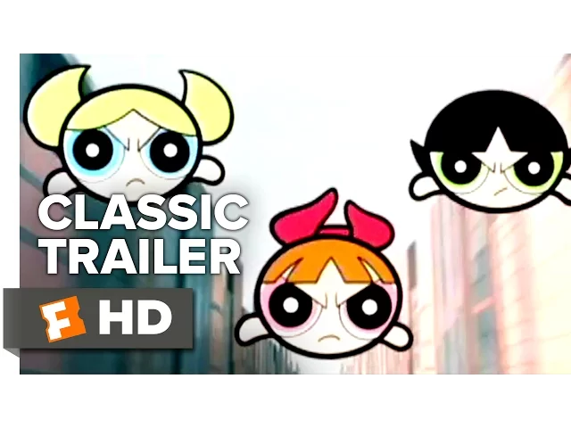 The Powerpuff Girls Movie (2002) Official Trailer - Animated Movie