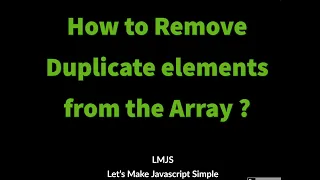 Javascript Coding Challenge How to Remove the Duplicate elements from the Array