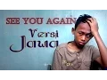 Lagu See You Again - Javanese version (Nelongso)