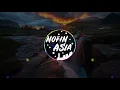 NOFIN ASIA SECAWAN MADU MUSIC REMIX 2019