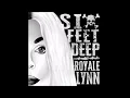 Royale Lynn "Six Feet Deep"