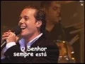 Download Lagu André Valadão - O SENHOR SEMPRE ESTÁ - DVD MAIS QUE ABUNDANTE