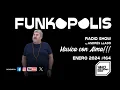 FUNKOPOLIS Radio Show  #164             06/01/2024