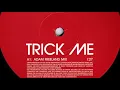 Kelis - Trick Me (Adam Freeland Mix) (2004)