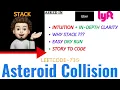 Asteroid Collision Intuition Dry Run Leetcode-735 Uber Lyft Explanation Live Coding