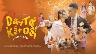 Download DÂY TƠ KẾT ĐÔI - NANA LIU | OFFICIAL MV !!! MP3