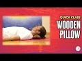 Wooden Pillow For Stress Relief Body Brain Yoga Quick Class