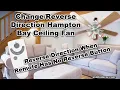 How To Change Hampton Bay Ceiling Fan Direction Reverse Ceiling Fan With Or Without Remote