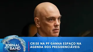 Afastamento na PF repercute na agenda dos presidenciáveis | Jornal da Band