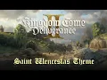 Lagu Kingdom Come: Deliverance II OST - Saint Wenceslas Theme w/ Lyrics